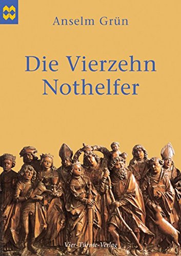 Die Vierzehn Nothelfer (Münsterschwarzacher Geschenkheft) von Vier-Türme-Verlag